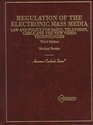 Regulation of the Electronic Mass Media Law and Policy for Radio Television Cable and the New Video Technologies