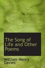 The Song of Life and Other Poems