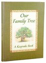 Our Family Tree - A Keepsake Book