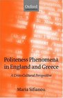 Politeness Phenomena in England and Greece A CrossCultural Perspective