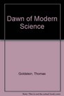 Dawn of modern science