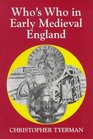 Who's Who in Early Medieval England 1066  1272