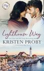 Lighthouse Way A Huckleberry Bay Novel