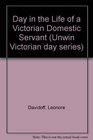 A day in the life of a Victorian domestic servant