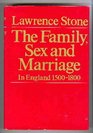 The Family Sex and Marriage In England 15001800