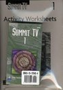 Summit 1 Videocassette W/Activity Worksheets