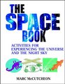 The Space Book Activities for Experiencing the Universe and the Night Sky