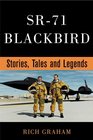 SR-71 Blackbird: Stories, Tales and Legends