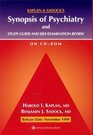 Kaplan and Sadock's Synopsis of Psychiatry and Study Guide and SelfExamination Review