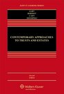 Contemporary Approaches to Trusts and Estates