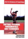 Softball Pitching Fundamentals and Techniques
