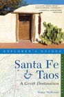 Explorer's Guide Santa Fe  Taos A Great Destination