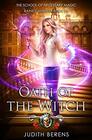 Oath Of The Witch An Urban Fantasy Action Adventure