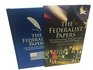 The Federalist Papers The Ideas that Forged the American Constitution Slipcase Edition