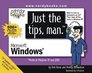 Just the Tips Man for Windows XP/2000