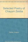 Sparks The Selected Poetry of Chayym Zeldis