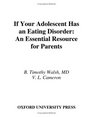 If Your Adolescent Has an Eating Disorder An Essential Resource for Parents