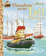 Theodore and the Tall Ships (Jellybean Books(R))