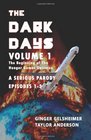 The Dark Days Volume 1 The Beginning of The Hunger Games Universe  A Serious Parody