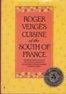 Roger Verge's Cuisine of the South of France