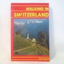 Walking in Switzerland