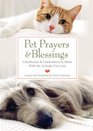Pet Prayers  Blessings Ceremonies  Celebrations to Share With the Animals You Love