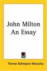 John Milton an Essay