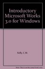 Introductory Microsoft Works 30 for Windows