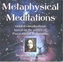 Metaphysical Meditations