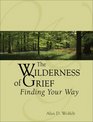 The Wilderness of Grief Finding Your Way
