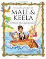 The Adventures of Mali  Keela A Virtues Book for Children