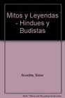 Mitos y Leyendas  Hindues y Budistas