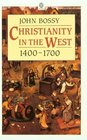 Christianity in the West 14001700