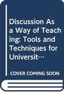 Discussion As a Way of Teaching Tools and Techniques for University Teachers