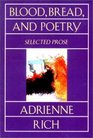 Blood Bread and Poetry Selected Prose 1979 1985