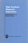 High Gradient Magnetic Separation