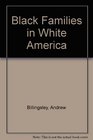 Black Families in White America
