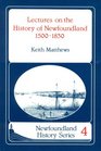 Lectures on the history of Newfoundland 15001830