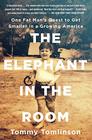 The Elephant in the Room One Fat Man's Quest to Get Smaller in a Growing America