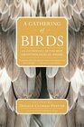 A Gathering of Birds An Anthology of the Best Ornithological Prose