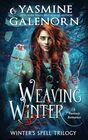 Weaving Winter A Fantasy Romance