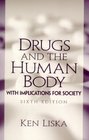 Drugs and the Human Body With Implications for Society