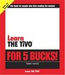 Learn Tivo for 5 Bucks