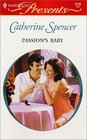 Passion's Baby (Harlequin Presents, No 2172)