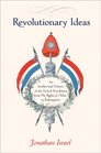 Revolutionary Ideas An Intellectual History of the French Revolution from The Rights of Man to Robespierre