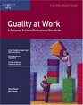 Quality at Work A Personal Guide to Professional Standards