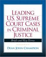 Leading United States Supreme Court Cases in Criminal Justice