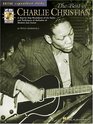 The Best of Charlie Christian  A StepbyStep Breakdown of the Styles and Techniques of the Father of Modern Jazz Guitar