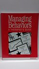 Managing Behaviors A Therapist's Guide