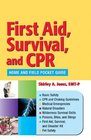 First Aid Survival and CPR Home and Field Pocket Guide